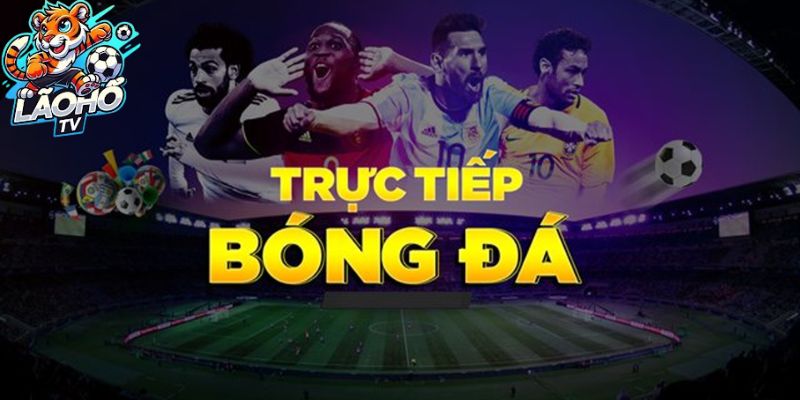 Bận rộn? Đã có chuông báo Lão Hổ. Không bao giờ "lỡ hẹn" với bóng đá!