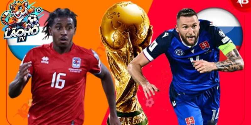 Dự đoán bàn thắng Luxembourg vs Slovakia