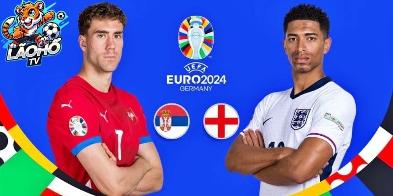 Dự đoán bàn thắng Serbia vs Anh