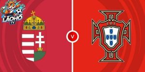 Phân tích trận đấu Hungary và Bồ Đào Nha Kỳ vọng vào màn thăng hoa của Ronaldo