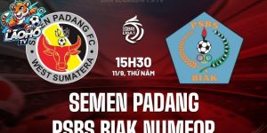 Phân tích trận đấu Semen Padang và PSBS Biak Numfor